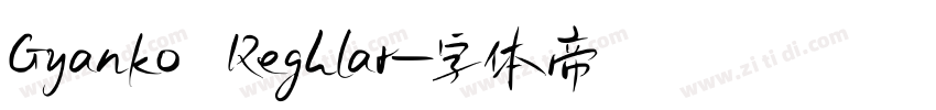 Gyanko Reghlar字体转换
